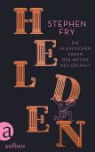 Helden, Fry, Stephen, Aufbau Verlag GmbH & Co. KG, EAN/ISBN-13: 9783351034818