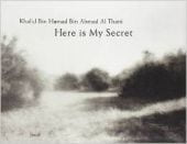 Here is My Secret, Al-Thani, Khalid Bin Hamad Bin Ahmad, Steidl Verlag, EAN/ISBN-13: 9783869303444