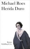 Herida Duro, Roes, Michael, Schöffling & Co. Verlagsbuchhandlung, EAN/ISBN-13: 9783895611780