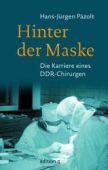 Hinter der Maske, Päzolt, Hans-Jürgen, be.bra Verlag GmbH, EAN/ISBN-13: 9783861245940
