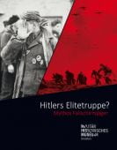 Hitlers Elitetruppe?, be.bra Verlag GmbH, EAN/ISBN-13: 9783898091879