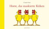 Horst, das maskierte Küken, Ponti, Claude, Verlagshaus Jacoby & Stuart GmbH, EAN/ISBN-13: 9783946593201