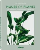 House of Plants, Ray, Rose/Langton, Caro, teNeues Media GmbH & Co. KG, EAN/ISBN-13: 9783961710775
