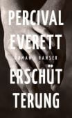Erschütterung, Everett, Percival, Carl Hanser Verlag GmbH & Co.KG, EAN/ISBN-13: 9783446272668