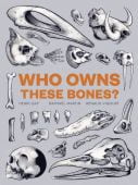 Who Owns These Bones?, Cap, Henri/Martin, Raphaël/Vigourt, Renaud, Laurence King Verlag GmbH, EAN/ISBN-13: 9781786273291