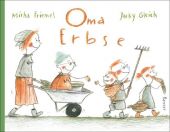 Oma Erbse, Friemel, Michaela/Gleich, Jacky, Carl Hanser Verlag GmbH & Co.KG, EAN/ISBN-13: 9783446272576