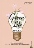 Green Life Hacks, Kadji, Barbara/Didier, Charlotte, Christian Verlag, EAN/ISBN-13: 9783959615242