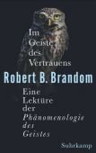 Im Geiste des Vertrauens, Brandom, Robert B, Suhrkamp, EAN/ISBN-13: 9783518587690