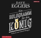 Ein Hologramm für den König, Eggers, Dave, Hörbuch Hamburg, EAN/ISBN-13: 9783899038569
