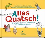 Alles Quatsch!, Port, Moni/Klein, Horst/Schmitz-Kuhl, Martin, Klett Kinderbuch Verlag GmbH, EAN/ISBN-13: 9783954702084