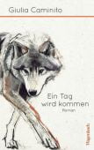 Ein Tag wird kommen, Caminito, Giulia, Wagenbach, Klaus Verlag, EAN/ISBN-13: 9783803133250