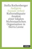 Indigene Soziale Arbeit, Rothenberger, Stella, Campus Verlag, EAN/ISBN-13: 9783593514574