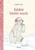 Isidor bleibt wach, Stegr, Frederic, Moritz Verlag, EAN/ISBN-13: 9783895654169
