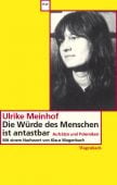 Die Würde des Menschen ist antastbar, Meinhof, Ulrike Marie, Wagenbach, Klaus Verlag, EAN/ISBN-13: 9783803124913
