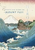Hiroshige: Thirty-six Views of Mount Fuji, Bouquillard, Jocelyn, Prestel Verlag, EAN/ISBN-13: 9783791379180