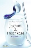 Joghurt & Frischkäse, Donhauser, Rose Marie, Edition Styria, EAN/ISBN-13: 9783990110454