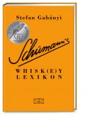 Schumann's Whisk(e)ylexikon, Mattei, Günter/Gabányi, Stefan, ZS Verlag GmbH, EAN/ISBN-13: 9783965840850