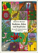Kaktus, Klee und Kopfsalat, Aladin Verlag GmbH, EAN/ISBN-13: 9783848901432
