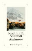 Kalmann, Schmidt, Joachim B, Diogenes Verlag AG, EAN/ISBN-13: 9783257071382