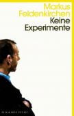 Keine Experimente, Feldenkirchen, Markus, Kein & Aber AG, EAN/ISBN-13: 9783036959139