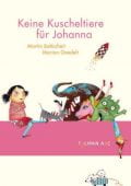 Keine Kuscheltiere für Johanna, Baltscheit, Martin, Tulipan Verlag GmbH, EAN/ISBN-13: 9783939944201