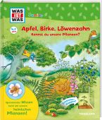 WAS IST WAS Junior Apfel, Birke, Löwenzahn Kennst du unsere Pflanzen?, Oftring, Bärbel, EAN/ISBN-13: 9783788622367