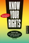 Know Your Rights!, Kittel, Claudia, Dressler Verlag, EAN/ISBN-13: 9783751300452