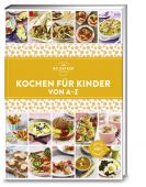 Kochen für Kinder von A-Z, Dr Oetker, Dr. Oetker Verlag KG, EAN/ISBN-13: 9783767017559