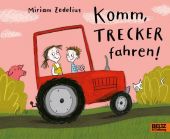 Komm, Trecker fahren!, Zedelius, Miriam, Beltz, Julius Verlag, EAN/ISBN-13: 9783407758071