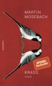 Krass, Mosebach, Martin, Rowohlt Verlag, EAN/ISBN-13: 9783498045418