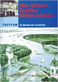 Kulturb.(Hg.), Treptow im Wandel de, be.bra Verlag GmbH, EAN/ISBN-13: 9783930863143