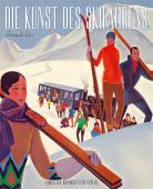 Die Kunst des Skifahrens, Gex, Jenny de, Christian Brandstätter, EAN/ISBN-13: 9783902510778