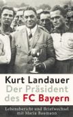 Kurt Landauer - Der Präsident des FC Bayern, Insel Verlag, EAN/ISBN-13: 9783458178897
