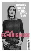 Yalla, Feminismus!, Sahin, Reyhan (aka Dr. Bitch Ray), Tropen Verlag, EAN/ISBN-13: 9783608504279