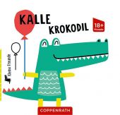 Kleine Freunde: Kalle Krokodil, Coppenrath Verlag GmbH & Co. KG, EAN/ISBN-13: 9783649635710