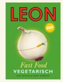 LEON Fast Food - Vegetarisch, Baxter, Jane/Dimbleby, Henry, DuMont Buchverlag GmbH & Co. KG, EAN/ISBN-13: 9783832194765