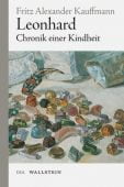 Leonhard, Kauffmann, Fritz Alexander, Wallstein Verlag, EAN/ISBN-13: 9783835316652