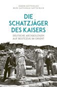 Die Schatzjäger des Kaisers, Gottschlich, Jürgen/Zaptcioglu-Gottschlich, Dilek, Ch. Links Verlag, EAN/ISBN-13: 9783962891268