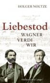 Liebestod, Noltze, Holger, Hoffmann und Campe Verlag GmbH, EAN/ISBN-13: 9783455502626