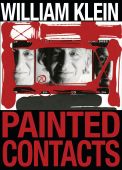 William Klein Painted Contacts, Klein, William, Prestel Verlag, EAN/ISBN-13: 9783791387314