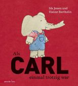 Als Carl einmal trotzig war, Jessen, Ida, Betz, Annette Verlag, EAN/ISBN-13: 9783219117561