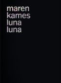 Luna Luna, Kames, Maren, Secession Verlag für Literatur GmbH, EAN/ISBN-13: 9783906910673