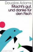 Macht's gut und danke für den Fisch, Adams, Douglas, Kein & Aber AG, EAN/ISBN-13: 9783036959573