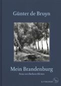Mein Brandenburg, Bruyn, Günter de, Fischer, S. Verlag GmbH, EAN/ISBN-13: 9783103970241