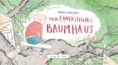 Mein fantastisches Baumhaus, Verlagshaus Jacoby & Stuart GmbH, EAN/ISBN-13: 9783946593898