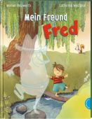 Mein Freund Fred, Holzwarth, Werner, Thienemann Verlag GmbH, EAN/ISBN-13: 9783522458757