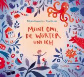 Meine Omi, die Wörter und ich, Huppertz, Nikola, Tulipan Verlag GmbH, EAN/ISBN-13: 9783864292996