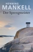 Der Sprengmeister, Mankell, Henning, dtv Verlagsgesellschaft mbH & Co. KG, EAN/ISBN-13: 9783423218207