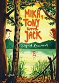 Mika, Tony und Jack, Zeevart, Sigrid, Tulipan Verlag GmbH, EAN/ISBN-13: 9783864295188