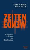 Zeitenwende - Der Angriff auf Demokratie und Menschenwürde, Friedman, Michel/Welzer, Harald, EAN/ISBN-13: 9783462000894